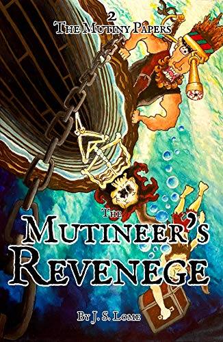 The Mutineer's Revenge Illustrated