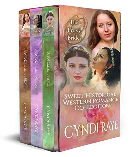 The Proxy Brides : Sweet Historical Western Romance Collection