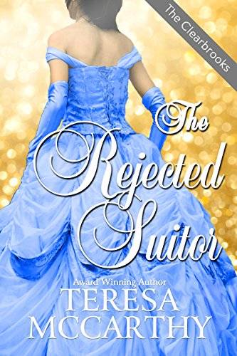 The Rejected Suitor: A Regency Historical Romance