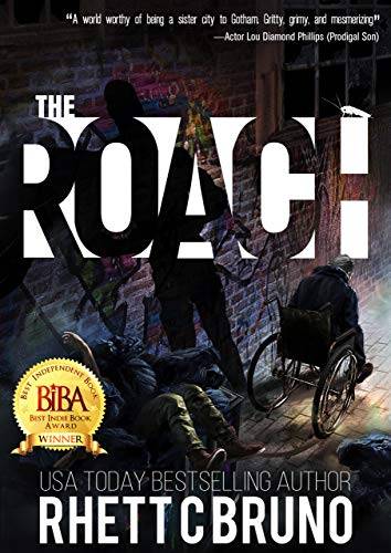 The Roach: A Dark Vigilante Thriller