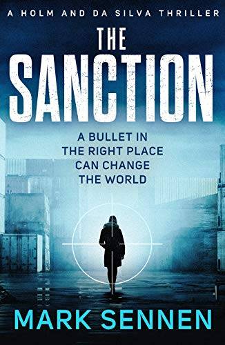 The Sanction: An explosive, twisting espionage thriller