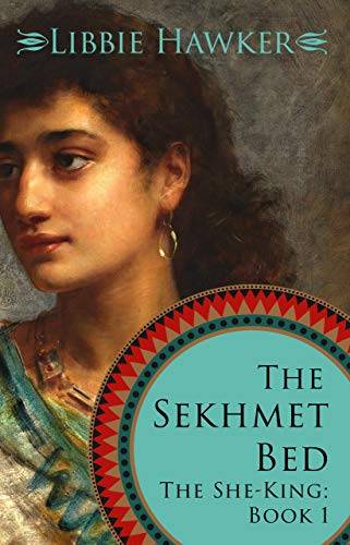 The Sekhmet Bed: A Novel of Ancient Egypt