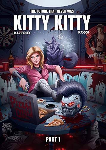 The future that never was - KITTY KITTY: Part 1