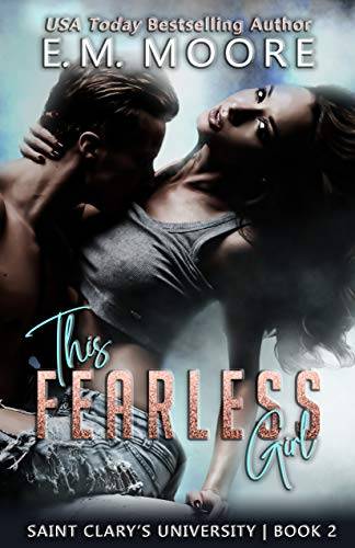 This Fearless Girl: An Enemies-to-Lovers College Romance