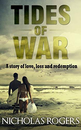Tides of War: A Story of Love, Loss and Redemption