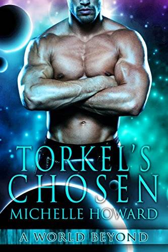 Torkel's Chosen: A World Beyond Book 1