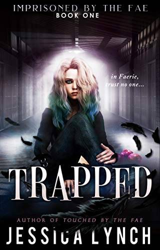 Trapped: A Supernatural Prison Romance