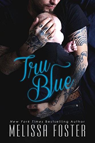 Tru Blue (Sexy standalone romance)