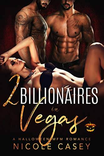 Two Billionaires in Vegas: A Halloween MFM Romance