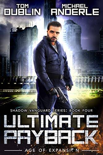 Ultimate Payback: Age of Expansion - A Kurtherian Gambit Series