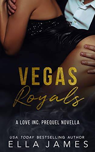 Vegas Royals: A Love Inc. Prequel