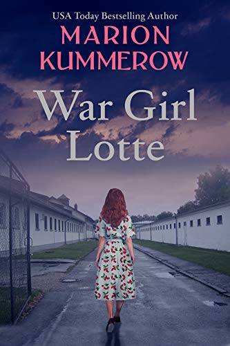 War Girl Lotte: Life in the Third Reich