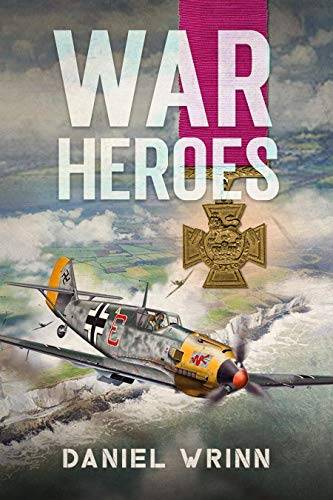War Heroes: World War II Adventures during the Fall of France
