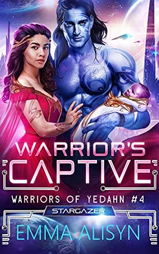 Warrior's Captive: A Warrior Alien Abduction Sci Fi Romance