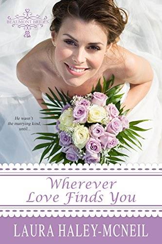 Wherever Love Finds You: Clean and Wholesome New Adult Romance