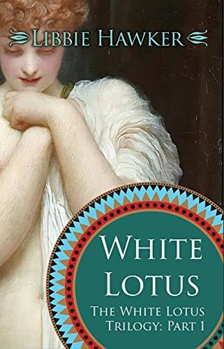White Lotus: A Novel of Egypt's Fall