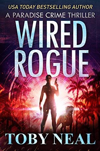 Wired Rogue: Vigilante Justice Thriller Series