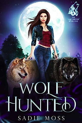 Wolf Hunted: A Paranormal Shifter Romance